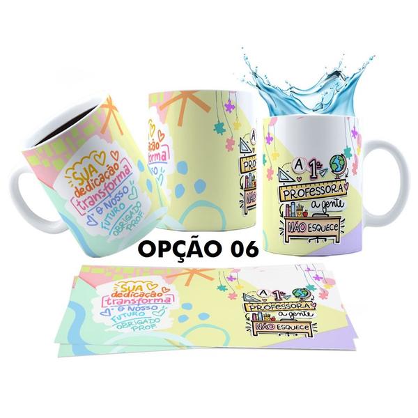 Imagem de Caneca 325ml Professores Sua dedicação transforma o nosso