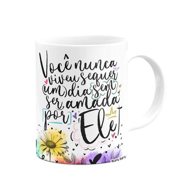 Imagem de Caneca Amor e fé - Você nunca viveu sem ser amada por ele