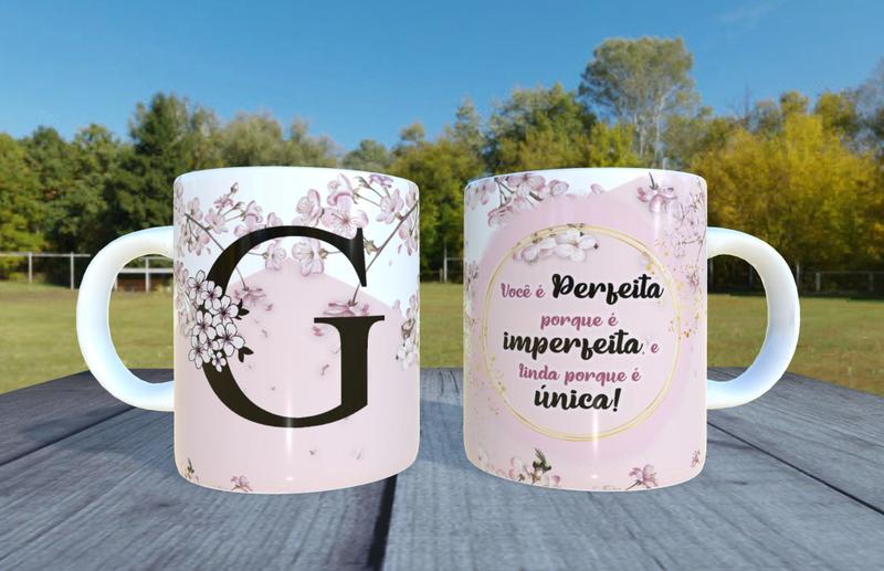 Imagem de Caneca de Ceramica - Letra G - Voce e perfeita porque e imperfeita e linda porque e única