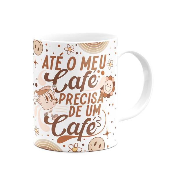 Imagem de Caneca Divertida Vibes - Até um café precisa de um café