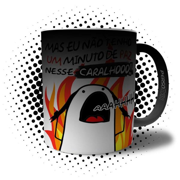 Imagem de Caneca Flork Meme Mas Eu Não tenho um Minuto de Paz Nessa Caralho - Xícara de Humor Presente para Amigas