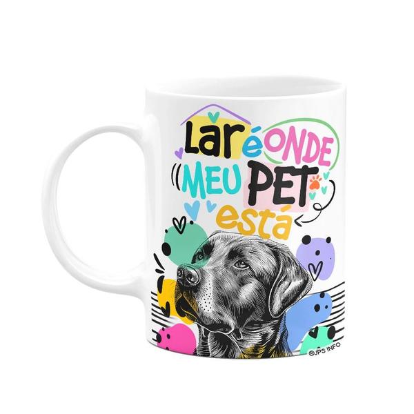 Imagem de Caneca - Lar é onde meu pet está - Cachorro Labrador