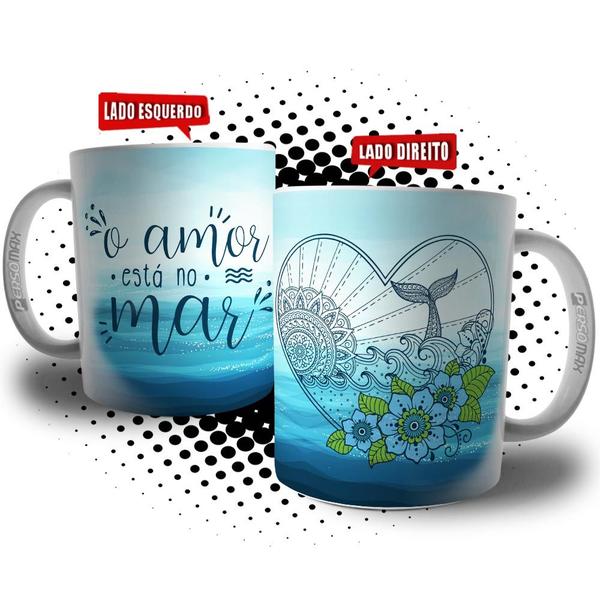 Imagem de Caneca O Amor está no Mar - Xícara Ondas do Mar Poesia Areia Praia Vento e Paz