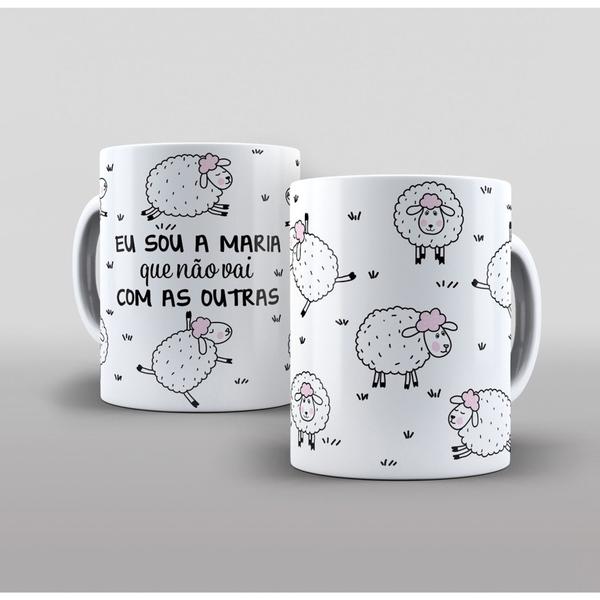 Imagem de Caneca Personalizada Sou A Maria Que Não Vai Com As Outras