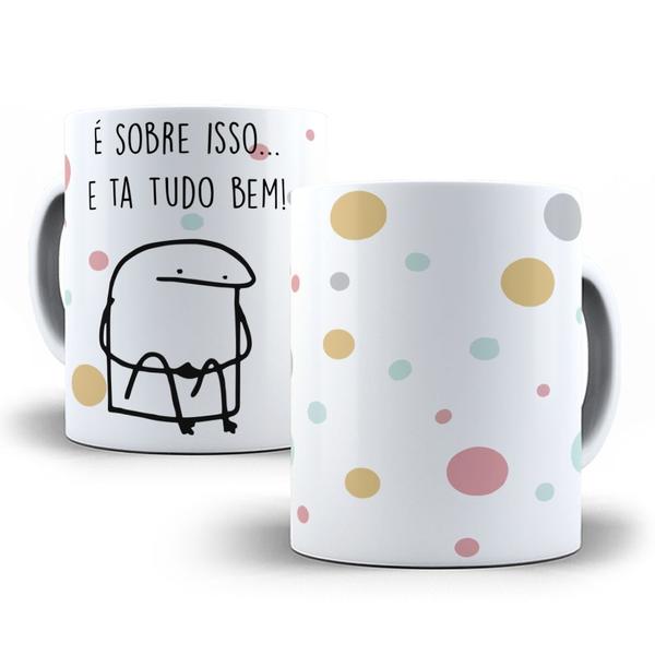 Imagem de Caneca Porcelana Divertida Flork é sobre isso e tá tudo bem