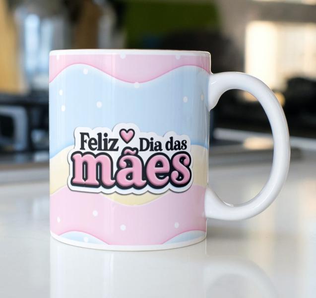 Imagem de  Caneca Porcelana Feliz dia das Mães Est. Pan 23.4- Presente dia das Mães Zlprint