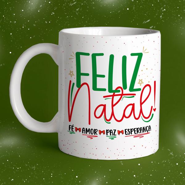 Imagem de Caneca Porcelana Natal Cute Natal Feliz Natal fé amor paz esperança 325 ml