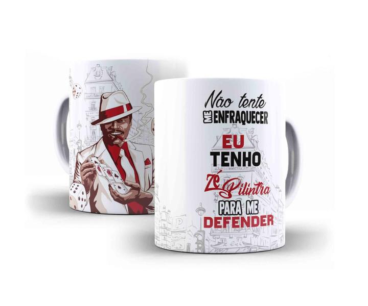 Imagem de Caneca Porcelana Orixá Eu Tenho Zé Pilintra Para Me Defender