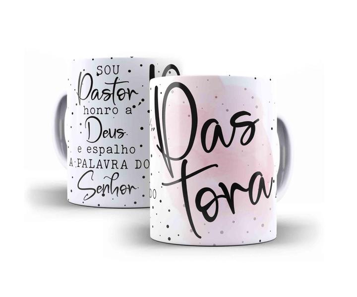 Imagem de Caneca Porcelana Pastora Sou Pastora Honro A Deus E Espalho A Palavra do Senhor