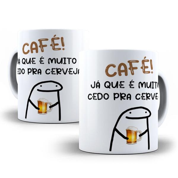 Imagem de Caneca Porcelana Personalizada - divertida, engraçadas,debochada Memes Flork Bento, cedo pra cerveja