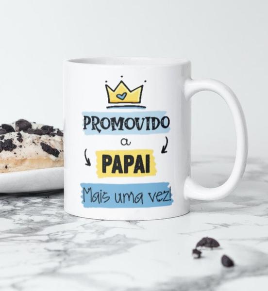 Imagem de Caneca Porcelana Promovido a Papai Mais uma Vez - Chá de Bebê Pai Zlprint