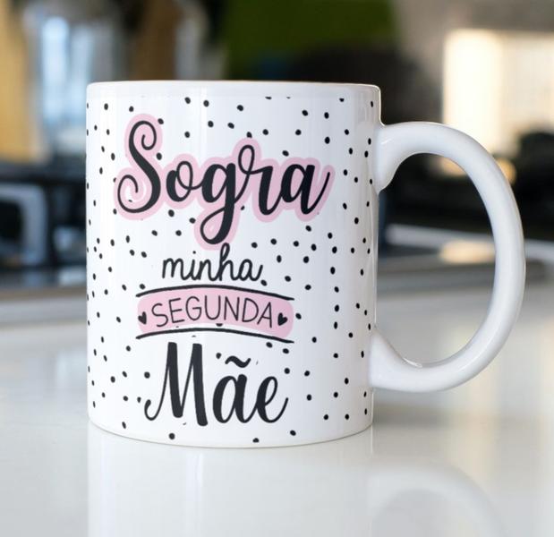 Imagem de Caneca Porcelana Sogra Minha Segunda Mãe Est. Minimalista - Dia das Mães Zlprint