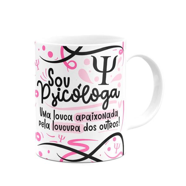 Imagem de Caneca Profissões - Sou Psicóloga - Branca 325ml