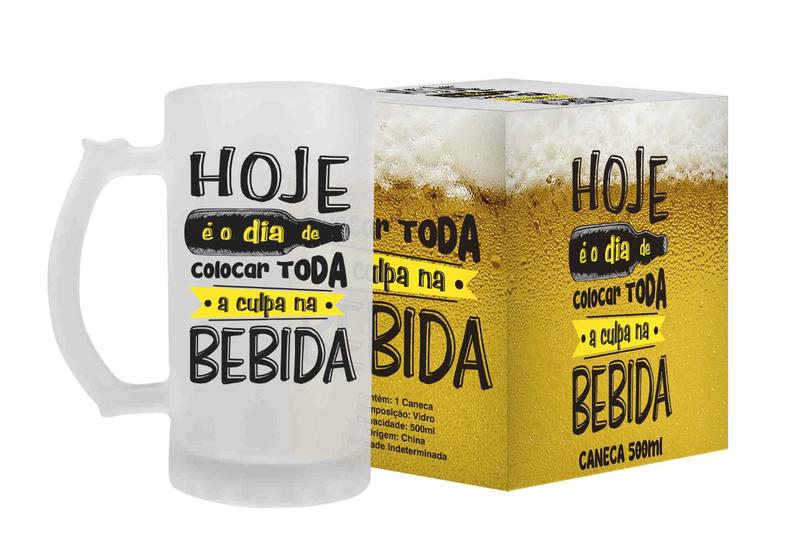 Imagem de Canecas De Vidro Cerveja chopp 500ml frase: Hoje é dia de colocar toda culpa na bebida.