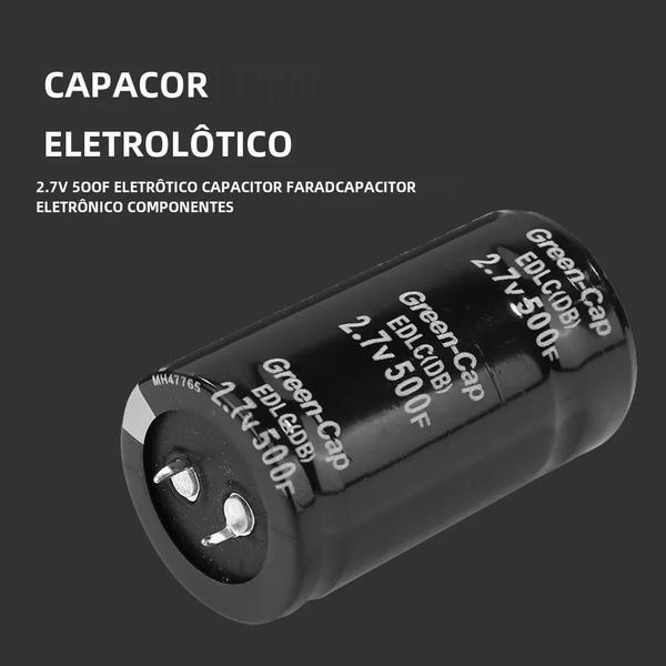 Imagem de Capacitor Eletrolítico de Metal 2.7V 1A 500F - Componentes Eletrônicos