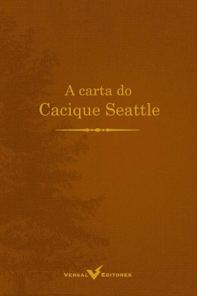 Imagem de Carta do Cacique Seattle, A