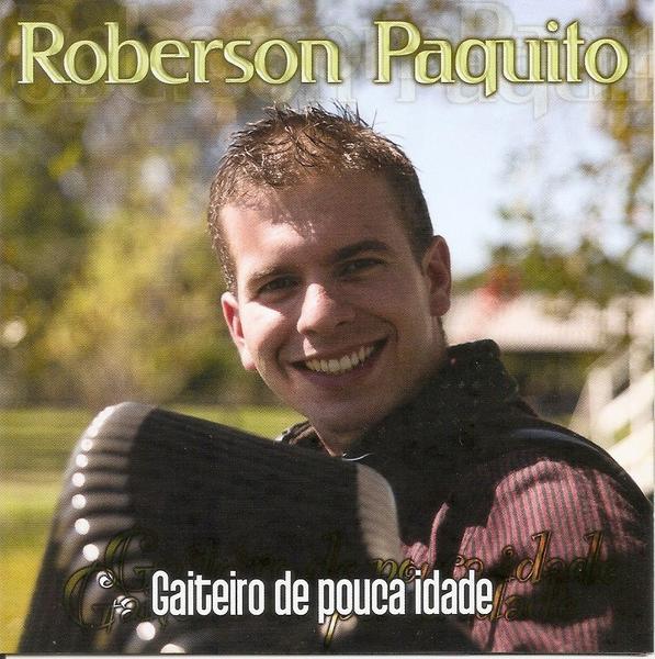 Imagem de Cd - Roberson Paquito - Gaiteiro De Pouca Idade