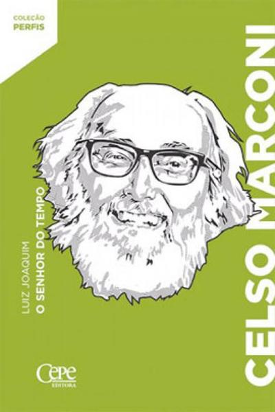 Imagem de Celso marconi - o senhor do tempo