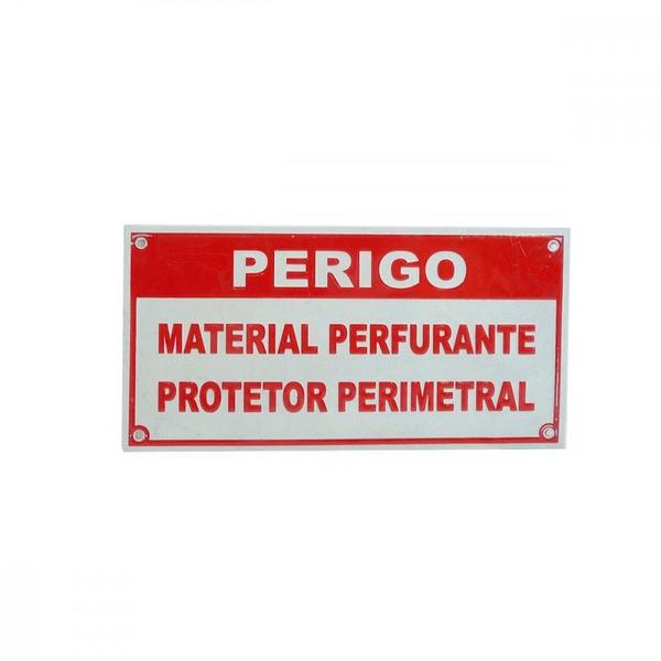 Imagem de Cerca Perimetral Placa Aviso''Material Perfurante''  Plkp