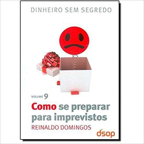 Imagem de Col. Dinheiro Sem Segredo Vol. 9 - Como Se Preparar Para Imprevistos - Dsop