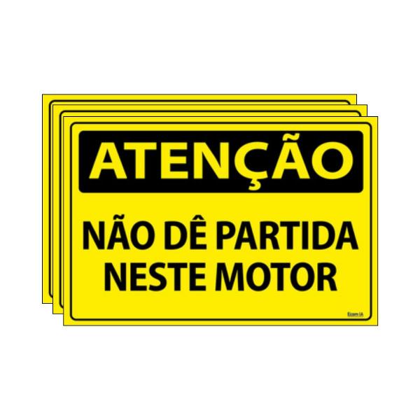 Imagem de Combo 3 Placas De Sinalização Atenção Não Dê Partida Neste Motor 30x20 Ecom IA - SA63 F9e