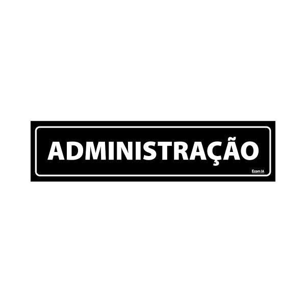 Imagem de Combo 6 Placas De Sinalização Administração 30x7 Ecom IA - A-413 F9e