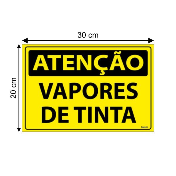 Imagem de Combo 6 Placas De Sinalização Atenção Vapores De Tinta 30x20 Ecom IA - SA54 F9e