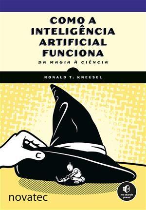 Imagem de Como a Inteligência Artificial Funciona - Novatec Editora