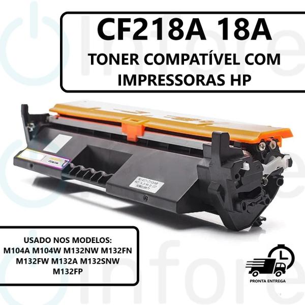 Imagem de Compatível: Toner CF218A 18A para Impressora M104A M104W M132NW M132FN M132FW M132A M132SNW M132FP