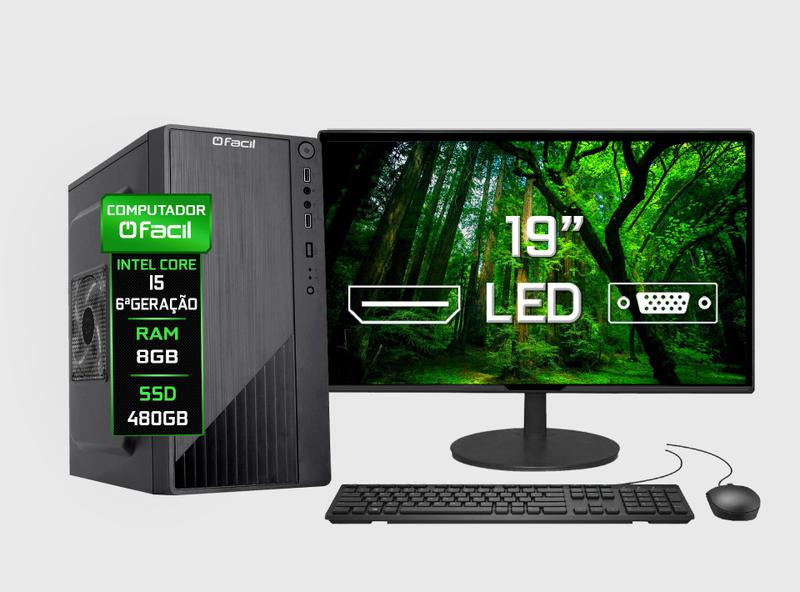Computador Completo Fácil Intel Core I5 (6ª Geração) 8GB SSD 480GB - Monitor 19" Led Teclado e Mouse - Fácil Computadores