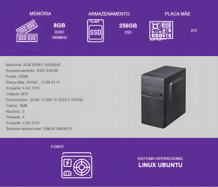 Imagem de Computador intel core i3 3220 3.30ghz mem 8gb ddr3 ssd 256gb fonte 200w linux ubuntu b300 skul