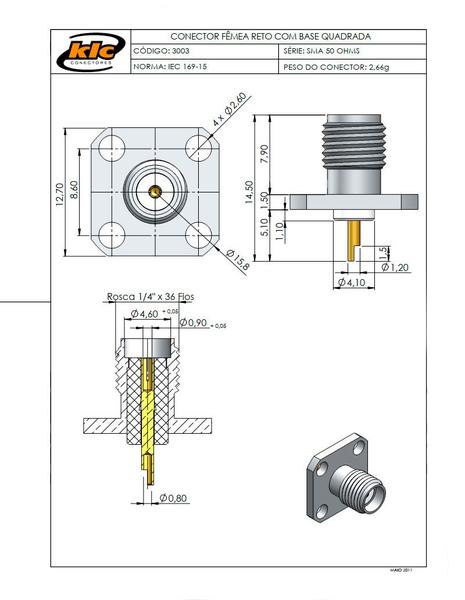 Imagem de Conector SMA Fêmea Reto Painel Base Quadrada 12,70mm Isolante Normal - 3003 - Gav 27 - KLC