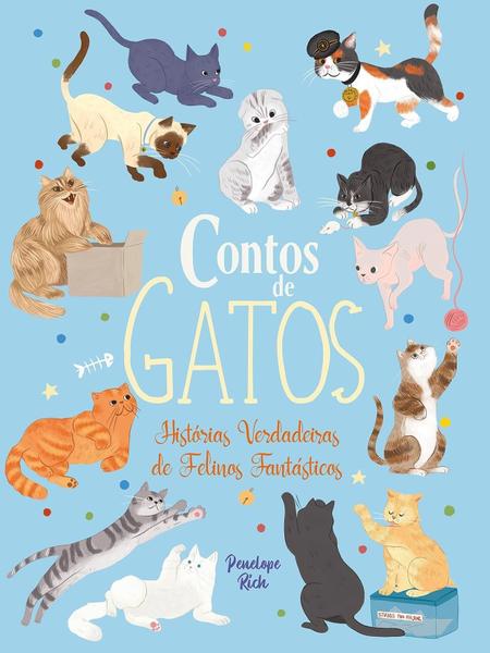 Imagem de Contos de gatos  histórias verdadeiras sobre felinos fantásticos