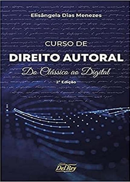 Imagem de Curso De Direito Autoral - Do Clássico Ao Digital - Del Rey