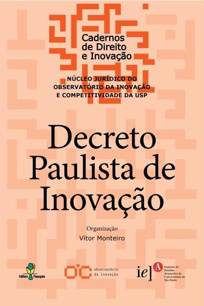 Imagem de Decreto Paulista de Inovação : Cadernos de Direito e Inovação -  