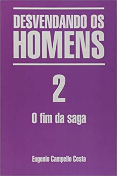 Imagem de Desvendando os Homens 2: O Fim Da Saga - ALL PRINT EDITORA