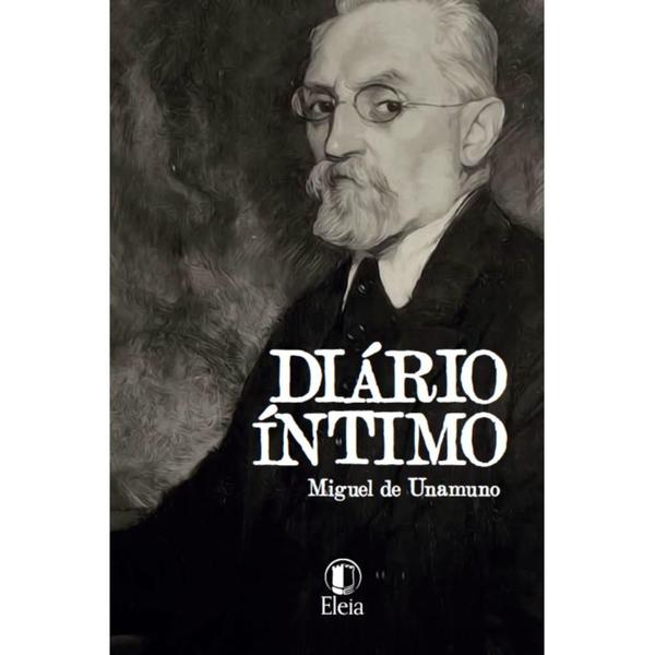 Imagem de Diário Íntimo ( Miguel de Unamuno )