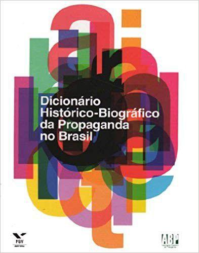 Imagem de Dicionario historico-biografico da propaganda no brasil - FGV