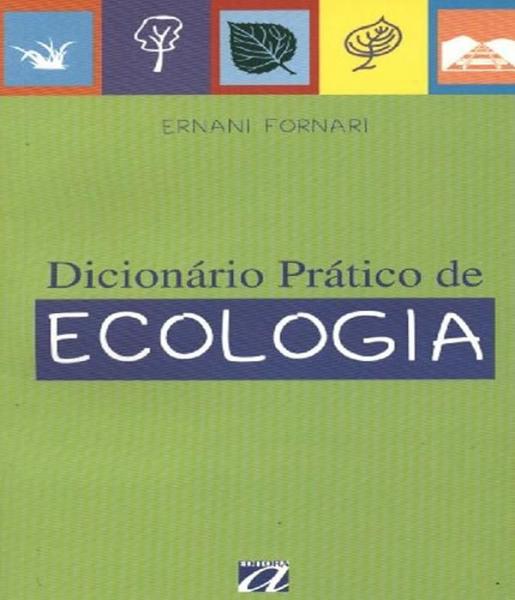 Imagem de Dicionario pratico de ecologia   02 ed