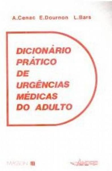 Imagem de Dicionario pratico de urgencias medicas do adulto - ANDREI