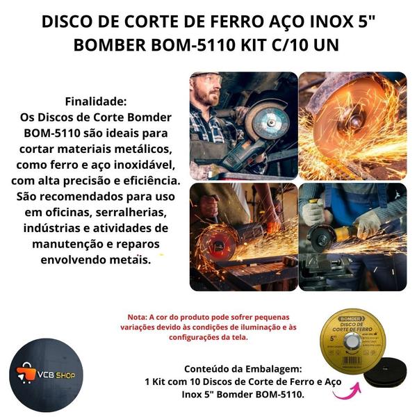 Imagem de DISCO DE CORTE FERRO AÇO INOX 5" POL FURO 22mm BOMBER BOM-5110 KIT C/10 UN