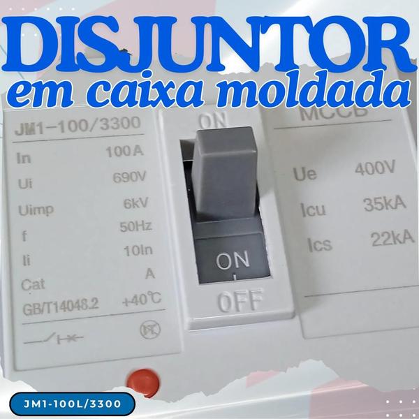 Imagem de Disjuntor em caixa moldada 100a trifásico jm1-100l/3300