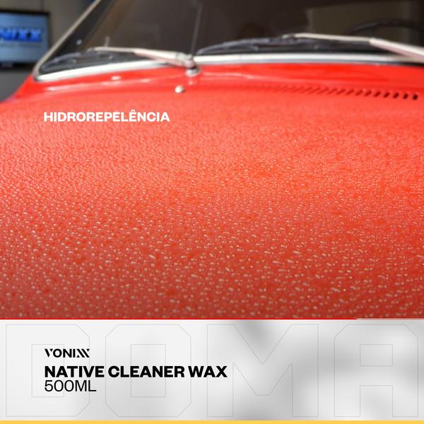 Imagem de DOMA Vonixx Native Cleaner Wax 500ml Cera Líquida Auto Carnaúba