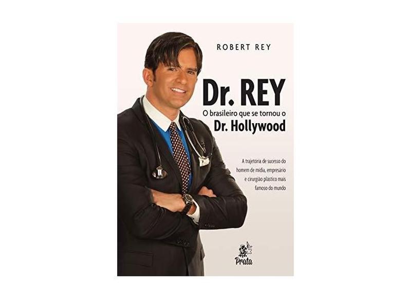 Imagem de Dr. rey   o brasileiro que se tornou o dr. hollywood