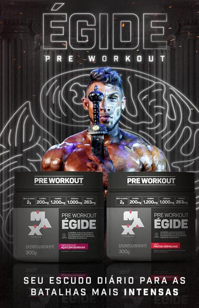 Égide Pré Treino (150G) - Frutas Silvestres - Max Titanium Imagem de Égide Pré Treino (150G) - Frutas Silvestres
