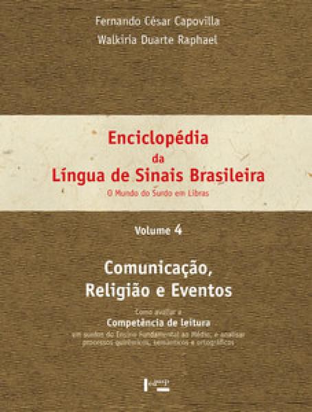 Imagem de Enciclopédia da Língua de Sinais Brasileira - Vol.4 - Coleção o Mundo do Surdo em Libras - Edusp