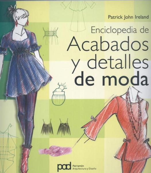 Imagem de Enciclopédia de Acabados Y Detalles de Moda