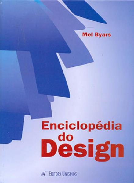 Enciclopedia do design - UNISINOS Imagem de Enciclopedia do design - UNISINOS