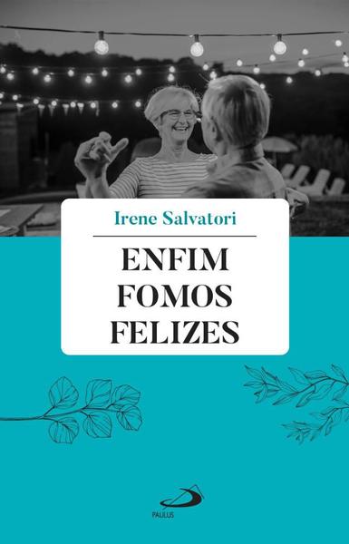 Imagem de Enfim Fomos Felizes - PAULUS