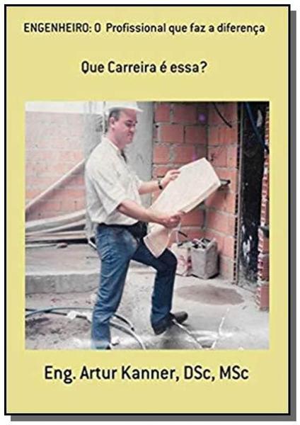 Imagem de Engenheiro: o  profissional que faz a diferenca - CLUBE DE AUTORES